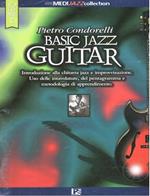 Basic Jazz Guitar. Vol. 1. Introduzione alla chitarra jaz