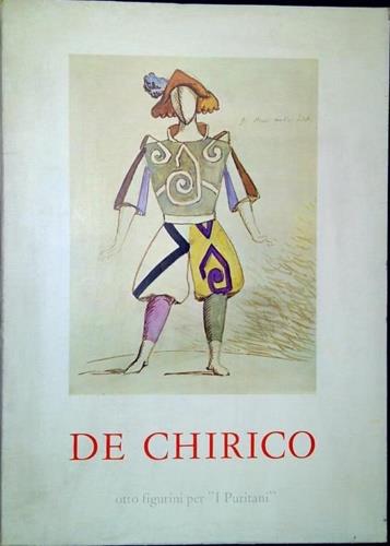 Giorgio de Chirico i: otto figurini per i Puritani - copertina