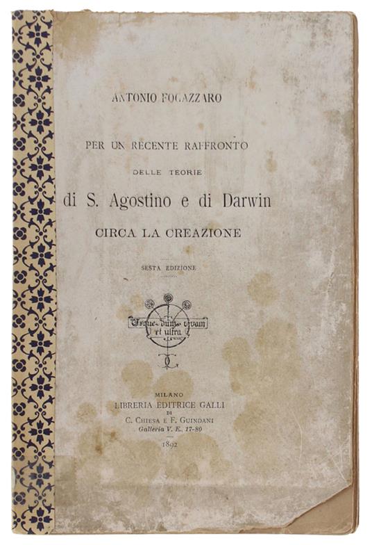 PER UN RECENTE RAFFRONTO DELLE TEORIE DI S.AGOSTINO E DARWIN CIRCA LA CREAZIONE - Antonio Fogazzaro - copertina