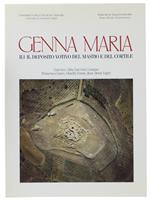 GENNA MARIA:  II, 1 - Il Deposito Votivo del Mastio e del Cortile - Lilliu, Campus, Guido, Fonzo, Vigne