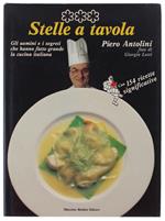 STELLE A TAVOLA. Gli uomini e i segreti che hanno fatto grande la cucina italiana