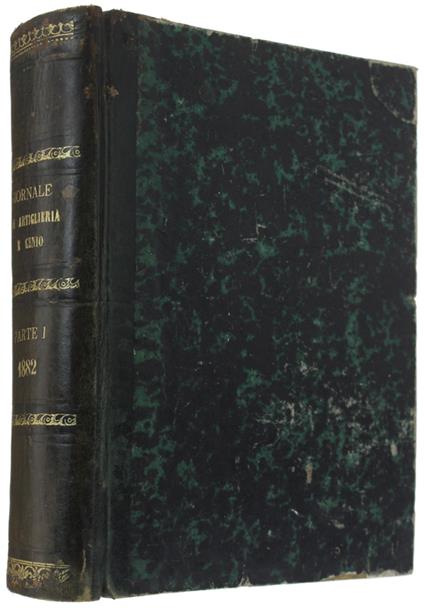 GIORNALE DI ARTIGLIERIA E GENIO. Anno 1882. Parte 1a (ufficiale) - Ministero della Guerra - copertina