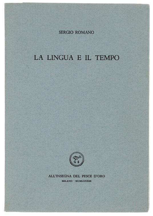 LINGUA E IL TEMPO - Sergio Romano - copertina