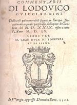 Commentarii delle cose più memorabili seguite in Europa: specialmente in questi paesi bassi, dalla pace di Cambrai, del MDXXIX, isino a tutto l'Anno MDLX. Libri tre, al Gran Duca di Fiorenza et di Siena