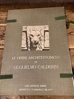 Le opere architettoniche di Guglielmo Calderini