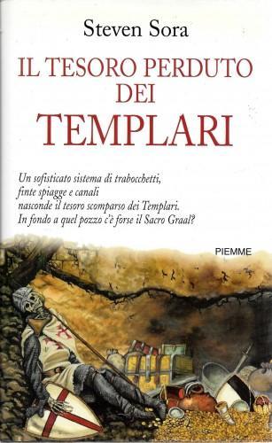 Il tesoro perduto dei Templari - Steven Sora - copertina
