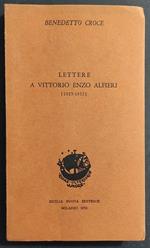 Lettere a Vittorio Enzo Alfieri 1925-1952