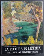 Pittura in Liguria dal 1850 al Divisionismo