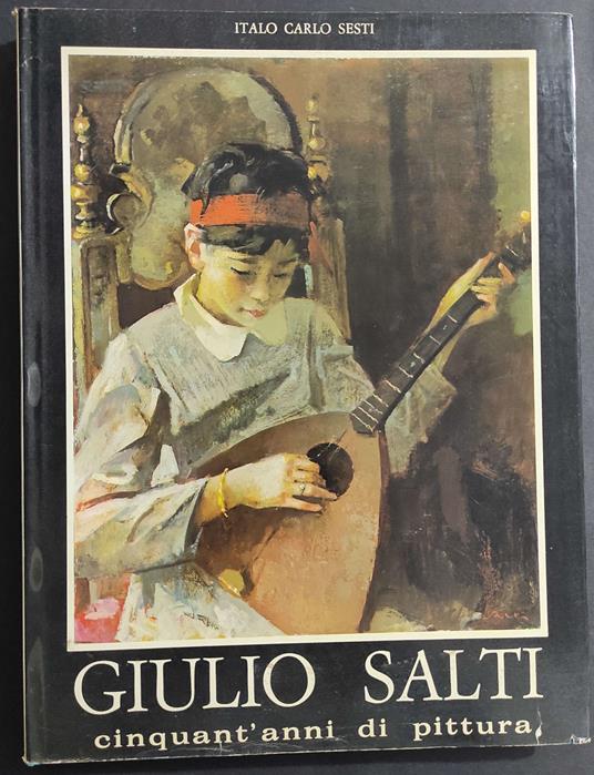 Giulio Salti Cinquant'anni di Pittura - copertina