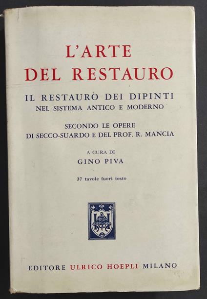 L' Arte del Restauro - Gino Piva - copertina