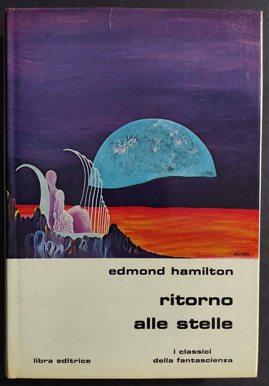 Ritorno alle Stelle - Edmond Hamilton - copertina