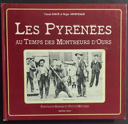 Les Pyrenees au Temps des Montreurs d'Ours - copertina