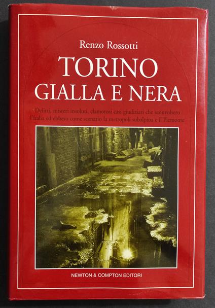 Torino Gialla e Nera - Renzo Rossotti - copertina