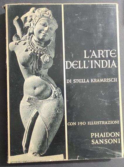 L' Arte dell'India - Stella Kramrisch - copertina