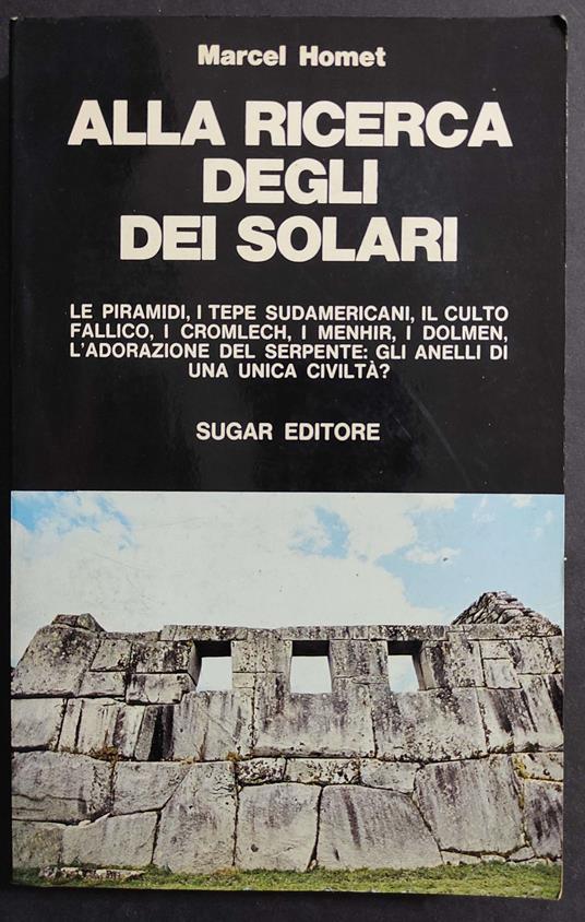 Alla Ricerca degli Dei Solari - Marcel Homet - copertina