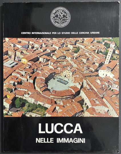 Lucca nelle Immagini - copertina
