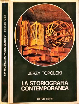 storiografia contemporanea - Jerzy Topolski - copertina