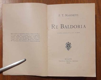 Re Baldoria. Tragedia satirica in 4 atti, in prosa - Filippo Tommaso Marinetti - copertina