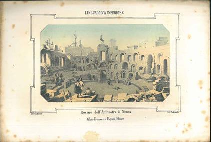 Litografia delle rovine dell'Anfiteatro di Nimes a Linguadocca inferiore - copertina