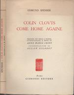 Colin Clovts come home againe. Versione con testo a fronte, introduzione e note di Anna Maria Crinò. Presentazione di Allan Gilbert