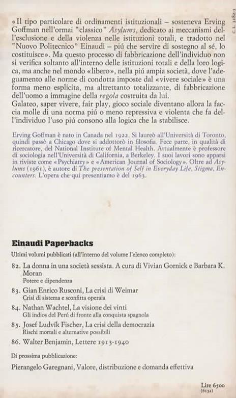 Il comportamento in pubblico. L'interazione sociale nei luoghi di riunione. Prefazione di Franco e Franca Basaglia - Erving Goffman - 2