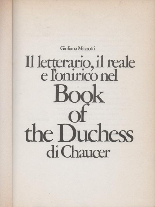 Il letterario, il reale e l'onirico nel Book of the Duchess di Chaucer - Giuliana Mazzoni - 2