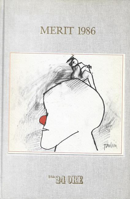 I Merit del Sole 24 ore. 1986. Tavole fuori testo di Emilio Tadini - copertina