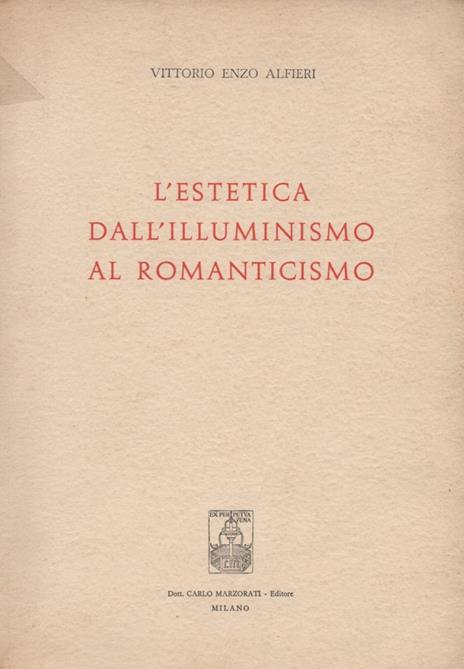 L' estetica dall'Illuminismo al Romanticismo - Vittorio E. Alfieri - copertina