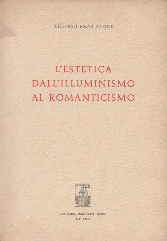 L' estetica dall'Illuminismo al Romanticismo - Vittorio E. Alfieri - copertina