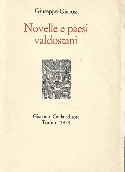 Novelle e paesi valdostani - Giuseppe Giacosa - copertina