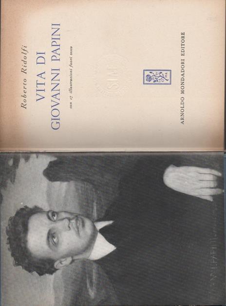 Vita di Giovanni Papini - Roberto Ridolfi - 3