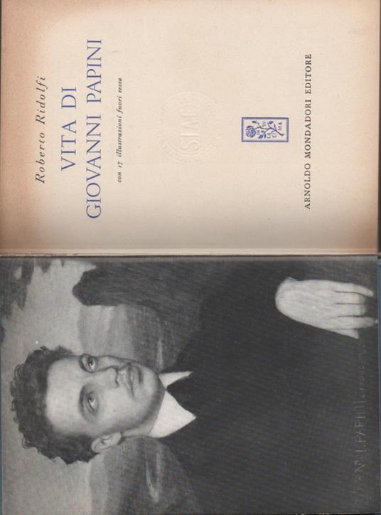 Vita di Giovanni Papini - Roberto Ridolfi - 3