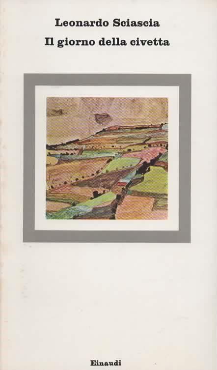 Il giorno della civetta - Leonardo Sciascia - copertina