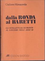 Dalla Ronda al Baretti Gli intellettuali di fronte al fascismo negli anni '20