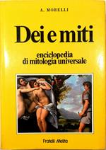 Dei e miti Enciclopedia di mitologia universale