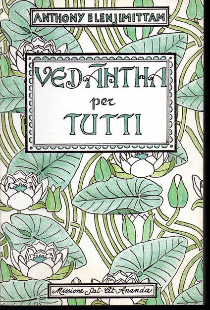 Vedaantha per tutti - Anthony Elenjimittam - copertina