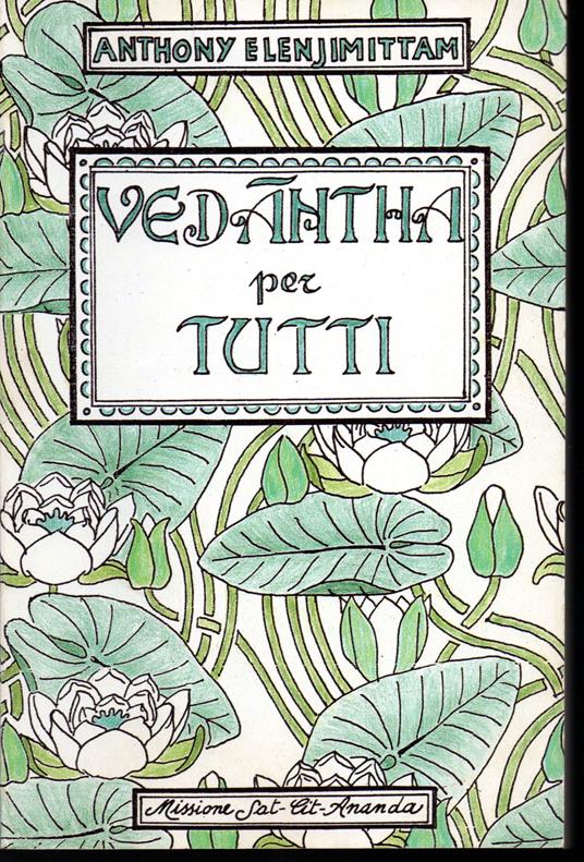 Vedaantha per tutti - Anthony Elenjimittam - copertina