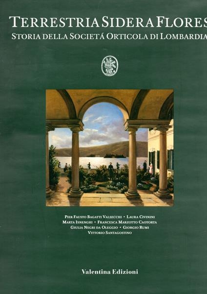 Terrestria Sidera Flores Storia della Società Orticola di Lombardia - copertina