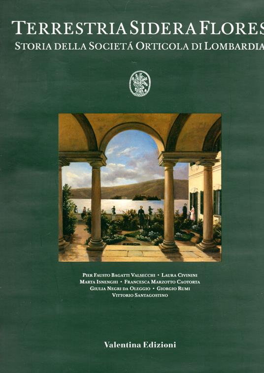 Terrestria Sidera Flores Storia della Società Orticola di Lombardia - copertina