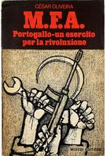 M.F.A. Portogallo - un esercito per la rivoluzione