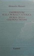 Osservazioni Sulla Morale Cattolica - Storia Della Colonna Infame