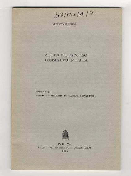 Aspetti del processo legislativo in Italia - Alberto Predieri - copertina