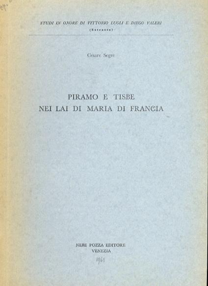 Piramo e Tisbe nei lai di Maria di Francia - Cesare Segre - copertina