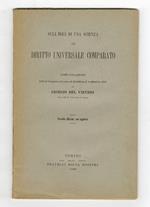Sull'idea di una scienza del diritto universale comparato. Comunicazione letta al Congresso filosofico di Heidelberg il 4 settembre 1908. Seconda edizione con aggiunte