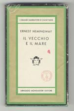 Il Vecchio e il Mare. Traduzione di Fernanda Pivano. Con 11 illustrazioni di Ugo Marantonio