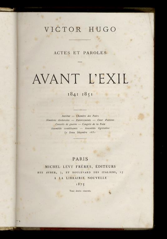 Actes et Paroles. Avant l'exil. 1841-1851 - Victor Hugo - copertina