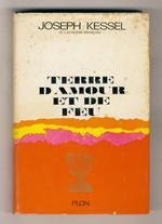 Terre d'amour et de feu. Israël 1925-1961