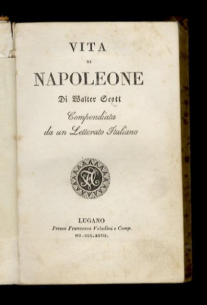 Vita di Napoleone. Compendiata da un letterato italiano - Walter Scott - copertina