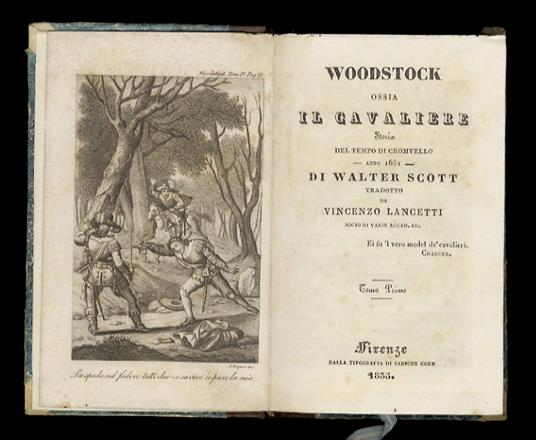Woodstock ossia il cavaliere. Storia del tempo di Cromvello - anno 1651 - [...] Tradotto da Vincenzi Lancetti [...]. Tomo primo [- tomo quinto] - Walter Scott - copertina