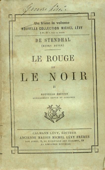 Le rouge et le noir. Chronique di XIX siècle. Seule édition complète, entièrement revue et corrigés. Tome deuxième - Stendhal - copertina